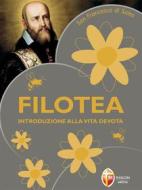 Ebook Filotea. Introduzione alla vita devota di Francesco di Sales (san) edito da Editrice Shalom