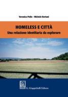 Ebook Homeless e città di Michele Bertani, Veronica Polin edito da Giappichelli Editore