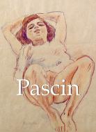 Ebook Jules Pascin und Kunstwerke di Alexandre Dupouy edito da Parkstone International