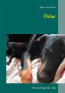 Ebook Oskar di Johann Henseler edito da Books on Demand