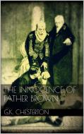 Ebook The Innocence of Father Brown di G.K. Chesterton edito da G.K. Chesterton
