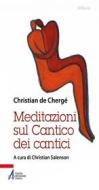 Ebook Meditazioni sul Cantico dei cantici di Cristian de Chergé edito da Edizioni Messaggero Padova