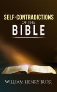 Ebook Self-Contradictions of The Bible di William Henry Burr edito da Maria