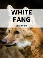 Ebook White Fang di Jack London edito da MASON PUBLISHING