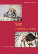 Ebook Oppo e 3 ricerche su Pomezia di AA. VV. edito da Gangemi Editore