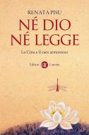 Ebook Né Dio né legge di Renata Pisu edito da Editori Laterza