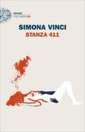 Ebook Stanza 411 di Vinci Simona edito da Einaudi