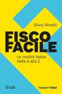 Ebook Fisco facile di Silvio Rivetti edito da IlSole24Ore Publishing and Digital