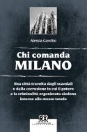 Ebook Chi comanda Milano di Alessia Candito edito da Castelvecchi