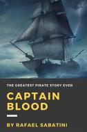 Ebook Captain Blood di Rafael Sabatini edito da Enhanced Media Publishing