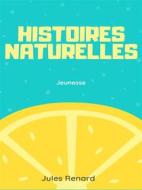 Ebook Histoires naturelles di Jules Renard edito da Books on Demand