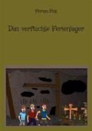 Ebook Das verfluchte Ferienlager di Florian Fink edito da Books on Demand