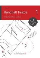 Ebook Handball Praxis 1 - Handballspezifische Ausdauer di Jörg Madinger edito da DV Concept