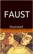 Ebook Faust - Illustrated di Johann Wolfgang von Goethe edito da anna ruggieri