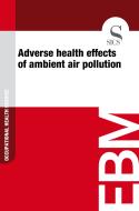 Ebook Adverse Health Effects of Ambient Air Pollution di Sics Editore edito da SICS