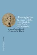 Ebook Classico pugliese di Bianchi Nunzio, De Robertis Francesca edito da Edizioni di Pagina