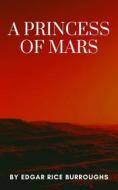 Ebook A Princess of Mars di Edgar Rice Burroughs edito da J.K. Rockie
