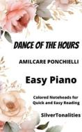 Ebook Dance of the Hours Piano Sheet Music with Colored Notation di SilverTonalities, Amilcare Ponchielli edito da SilverTonalities