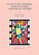 Ebook La voix de l&apos;Eternel dans 3 autres langues du Monde di Alain Corneille Nguéma edito da Books on Demand