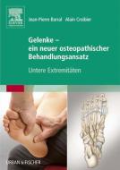 Ebook Gelenke - ein neuer osteopathischer Behandlungsansatz di Jean-Pierre Barral edito da Urban & Fischer