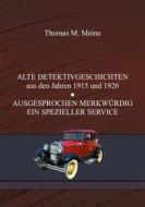 Ebook Alte Detektivgeschichten di Edwin Balmer, William MacHarg edito da Books on Demand