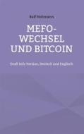 Ebook Mefo-Wechsel und Bitcoin di Ralf Hohmann edito da Books on Demand