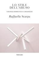 Ebook Lo stile dell'abuso di Scarpa Raffaella edito da Treccani