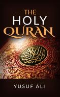 Ebook The Holy Quran traslated by Yusuf Ali di Yusuf Ali edito da anna ruggieri
