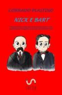 Ebook Nick e Bart di Corrado Plastino edito da StreetLib
