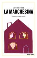Ebook La Marchesina di Saverio Strati edito da Rubbettino Editore