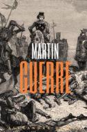 Ebook Martin Guerre (Annotated) di Dumas Alexandre edito da Muhammad Humza