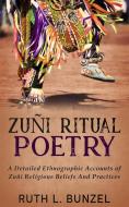 Ebook Zuñi Ritual Poetry di Ruth L. Bunzel edito da Stargatebook