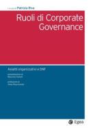 Ebook Ruoli di Corporate Governance di Patrizia Riva edito da Egea