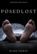 Ebook Posedlost (Záhada Riley Paige—Kniha ?. 2) di Blake Pierce edito da Lukeman Literary Management