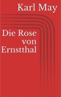 Ebook Die Rose von Ernstthal di Karl May edito da Paperless