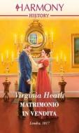 Ebook Matrimonio in vendita di Virginia Heath edito da HarperCollins
