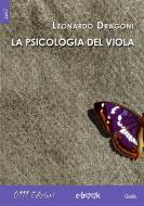Ebook La psicologia del viola di Leonardo Dragoni edito da 0111 Edizioni