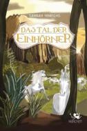 Ebook Das Tal der Einhörner di Sannah Hinrichs edito da Books on Demand