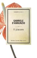 Ebook Il piacere di D'Annunzio Gabriele edito da Baldini Castoldi Dalai Editore