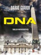 Ebook DNA di Dario Giardi edito da Leone Editore