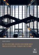 Ebook Il nuovo bilancio di esercizio degli enti del terzo settore di Marco Grumo edito da EDUCatt