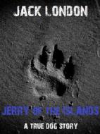 Ebook Jerry of the Islands di Jack London, Bauer Books edito da Bauer Books