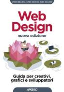 Ebook Web Design - Nuova edizione di Jason Beaird, James George, Alex Walker edito da Feltrinelli Editore