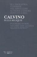 Ebook Sulle reliquie di Giovanni Calvino edito da Mimesis Edizioni