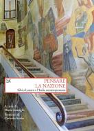Ebook Pensare la nazione di Mario Isnenghi edito da Donzelli Editore