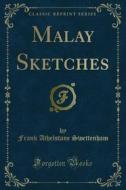 Ebook Malay Sketches di Frank Athelstane Swettenham edito da Forgotten Books