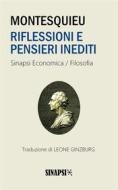 Ebook Riflessioni e pensieri inediti (1715-1755) di Montesquieu edito da Sinapsi Editore