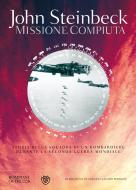 Ebook Missione compiuta di Steinbeck John edito da Bompiani