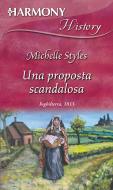 Ebook Una proposta scandalosa di Michelle Styles edito da HarperCollins Italia