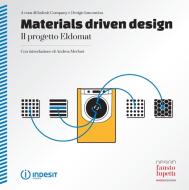 Ebook Materials driven design. Il progetto Eldomat. Ediz. italiana e inglese edito da Dodici Edizioni